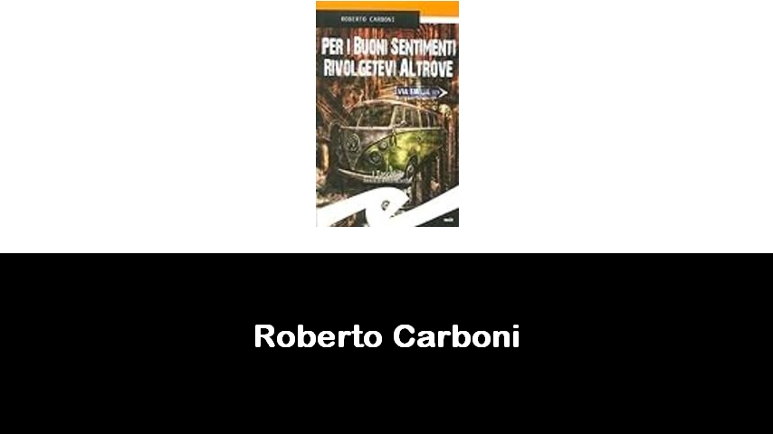 libri di Roberto Carboni