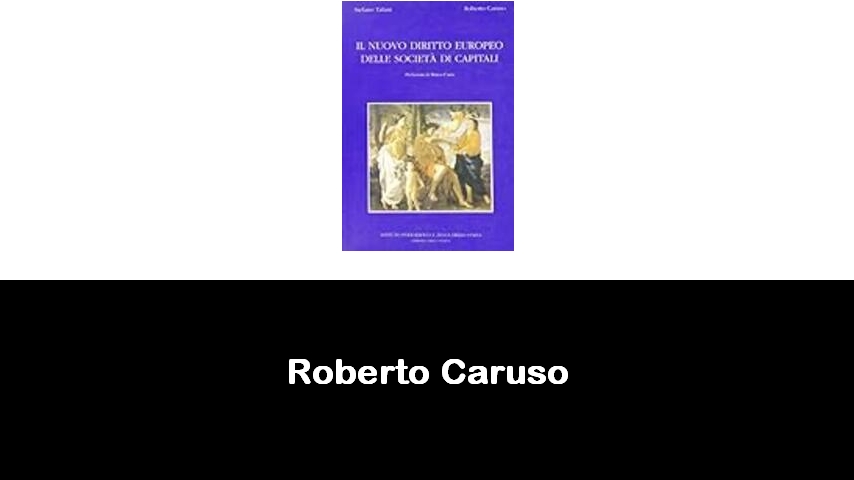 libri di Roberto Caruso