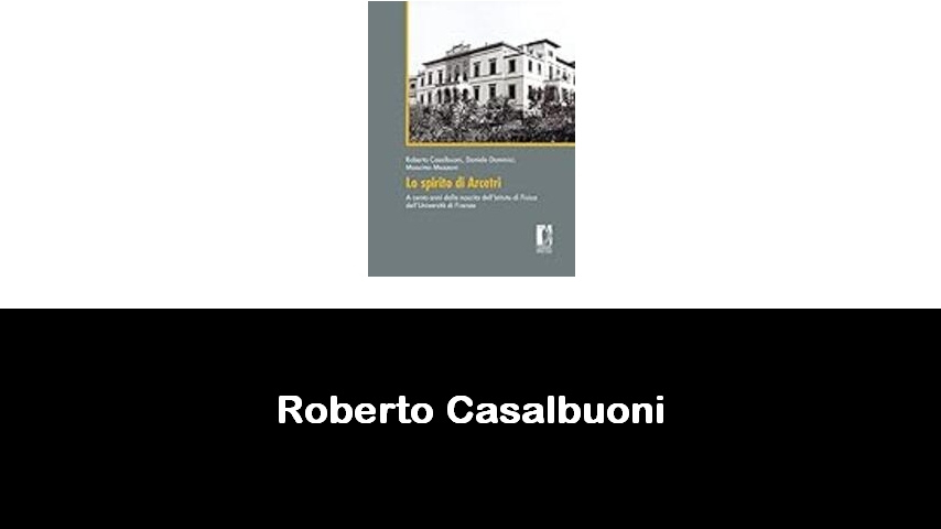 libri di Roberto Casalbuoni