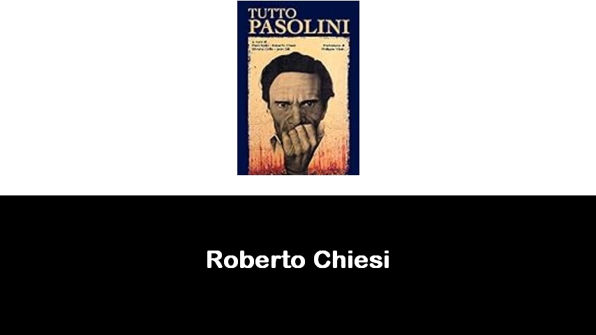 libri di Roberto Chiesi