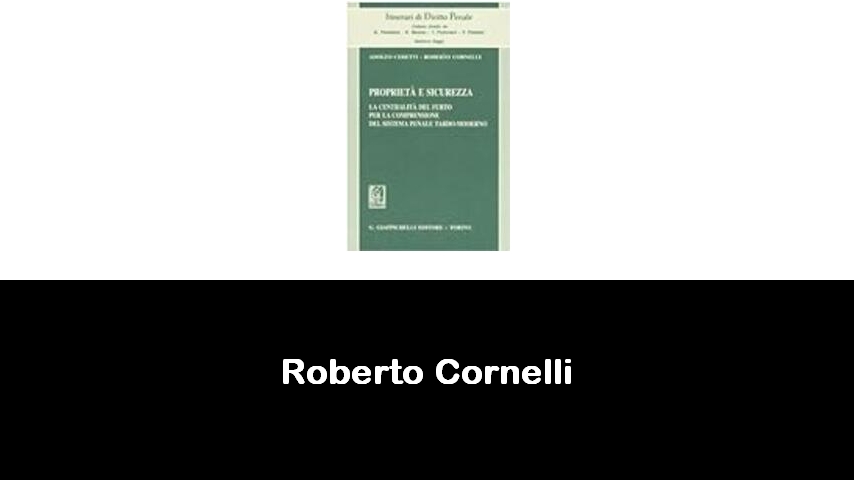 libri di Roberto Cornelli