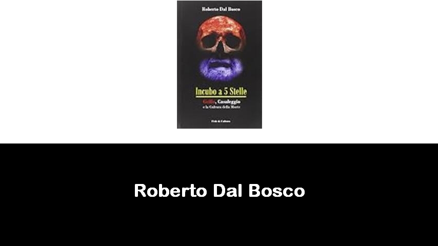 libri di Roberto Dal Bosco