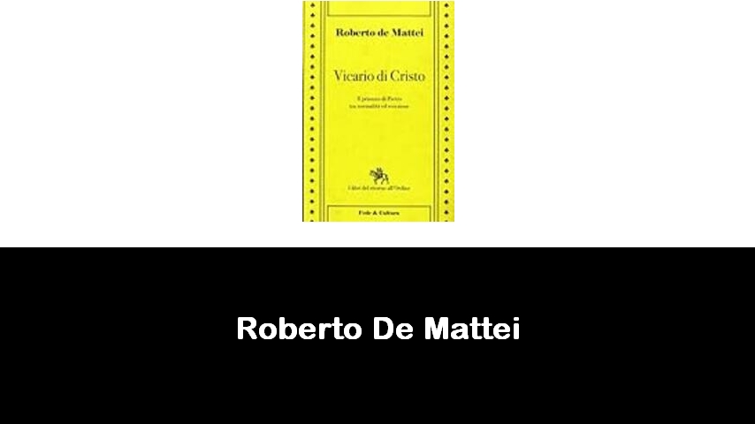 libri di Roberto De Mattei