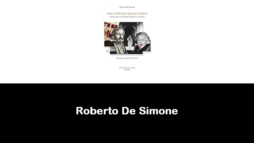 libri di Roberto De Simone