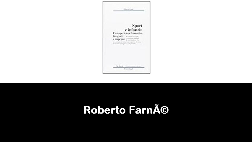 libri di Roberto Farné