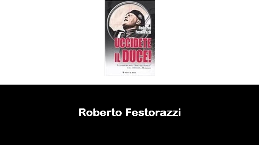 libri di Roberto Festorazzi