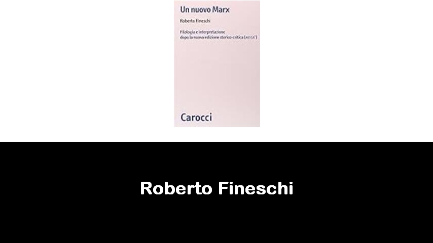 libri di Roberto Fineschi