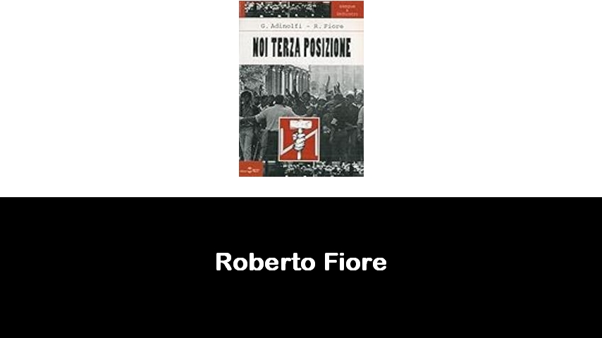 libri di Roberto Fiore