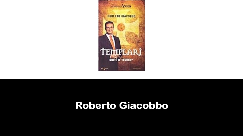 libri di Roberto Giacobbo