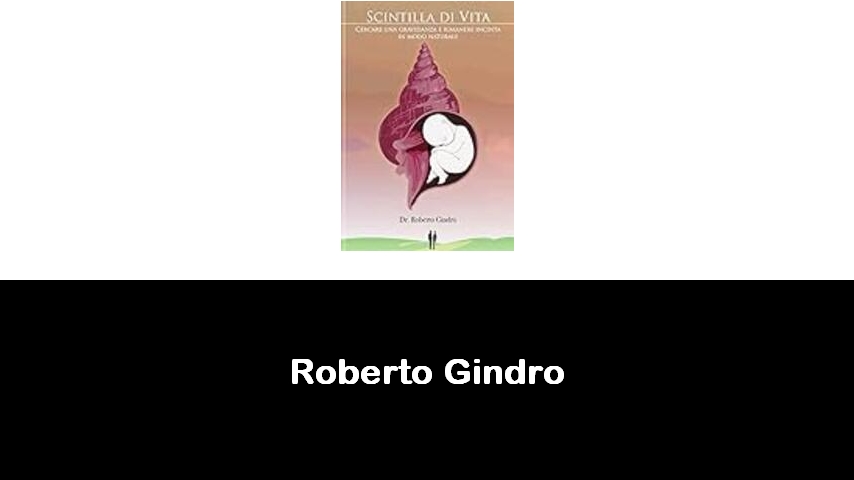 libri di Roberto Gindro