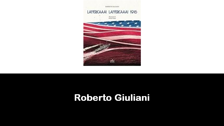 libri di Roberto Giuliani