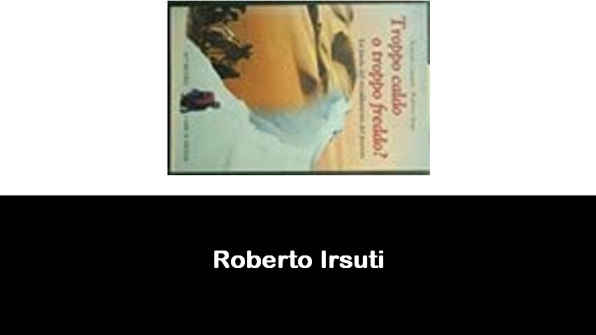 libri di Roberto Irsuti