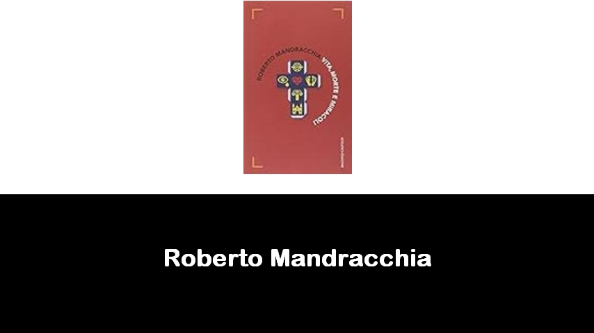 libri di Roberto Mandracchia