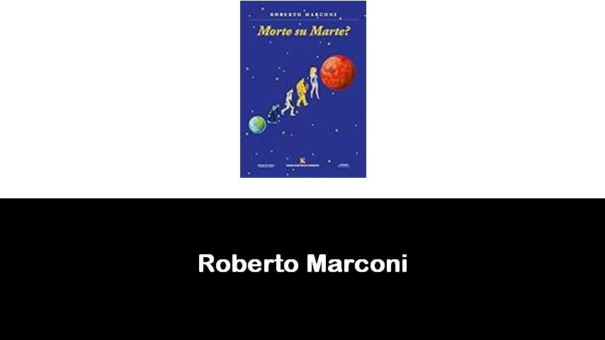 libri di Roberto Marconi