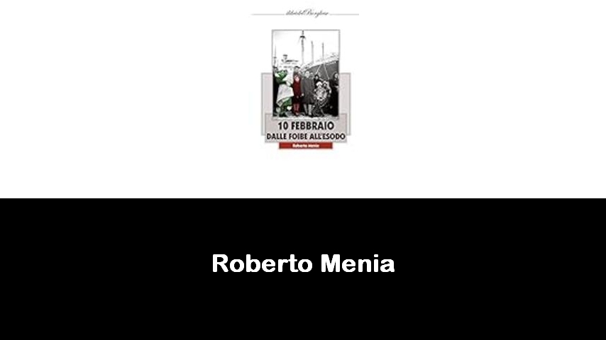 libri di Roberto Menia