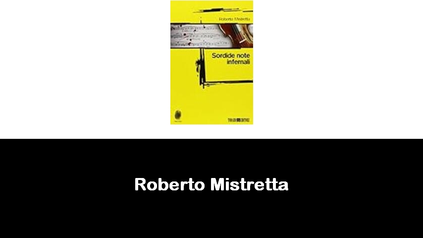 libri di Roberto Mistretta