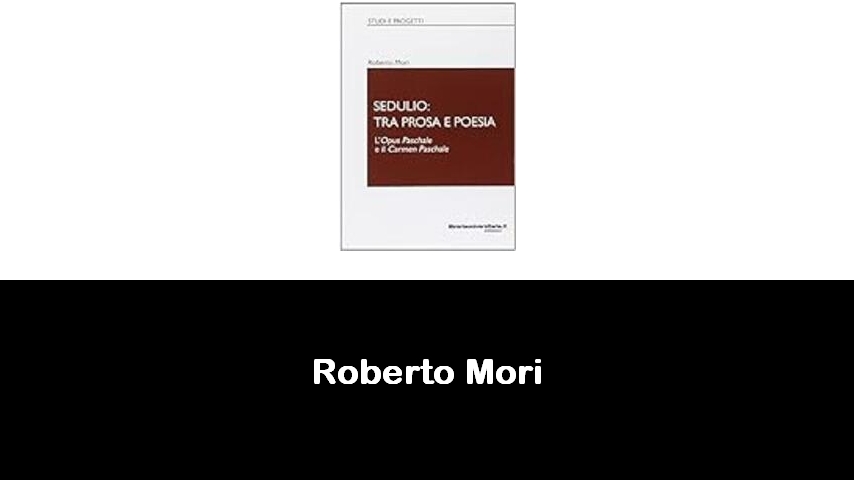 libri di Roberto Mori