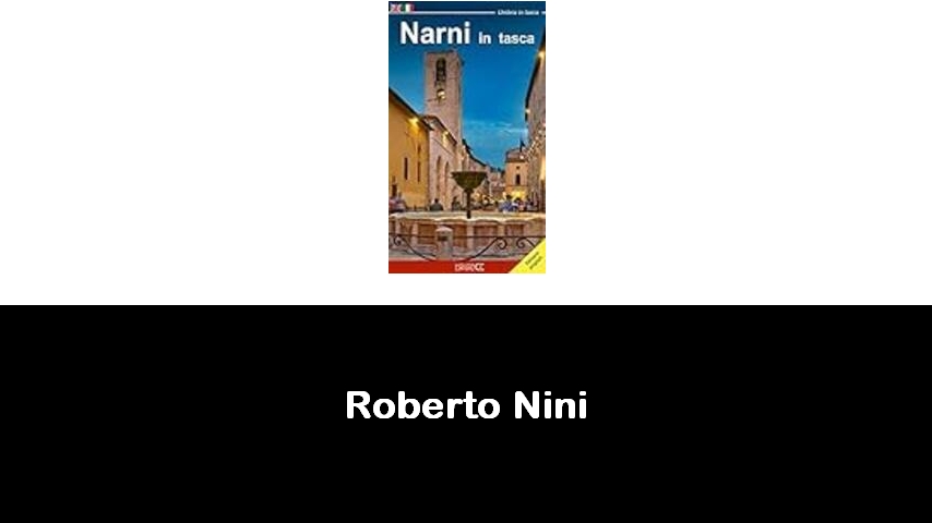 libri di Roberto Nini