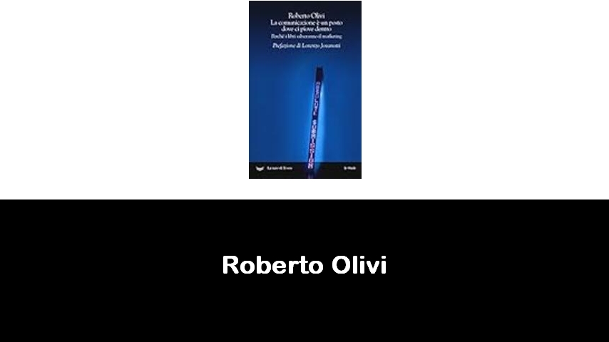 libri di Roberto Olivi