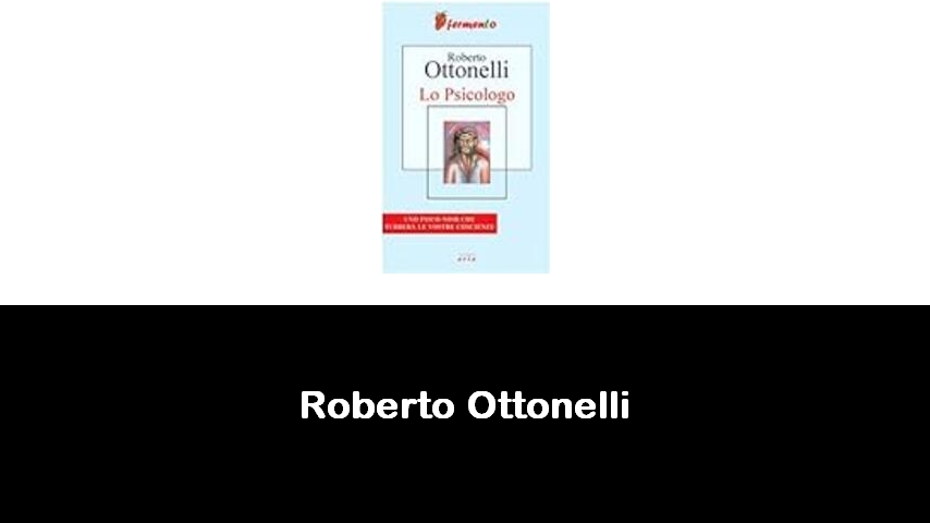 libri di Roberto Ottonelli