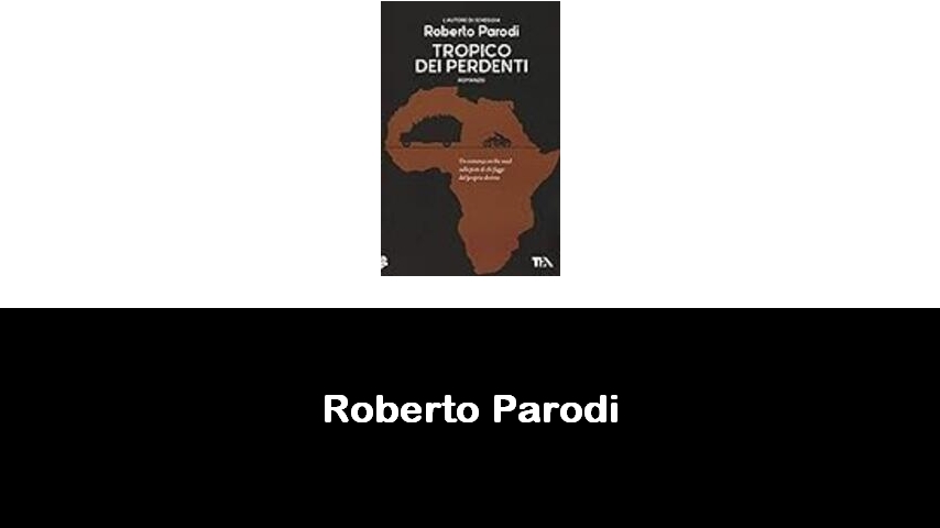 libri di Roberto Parodi