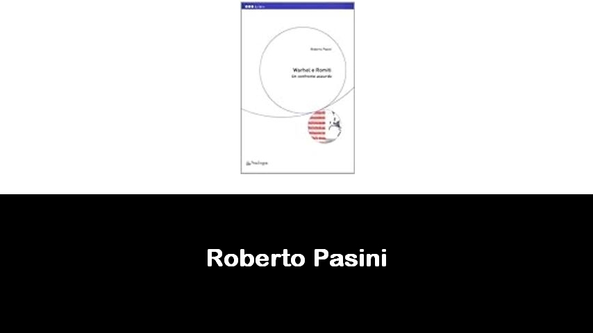 libri di Roberto Pasini