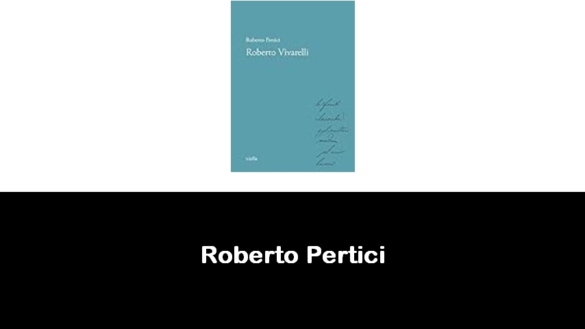 libri di Roberto Pertici