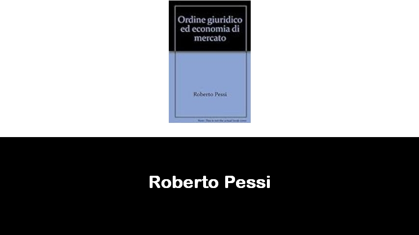 libri di Roberto Pessi