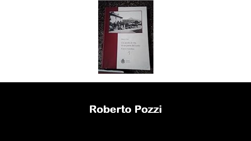 libri di Roberto Pozzi