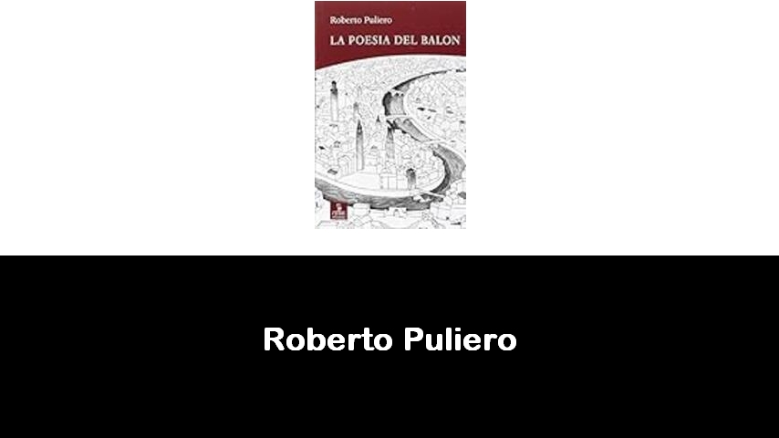 libri di Roberto Puliero