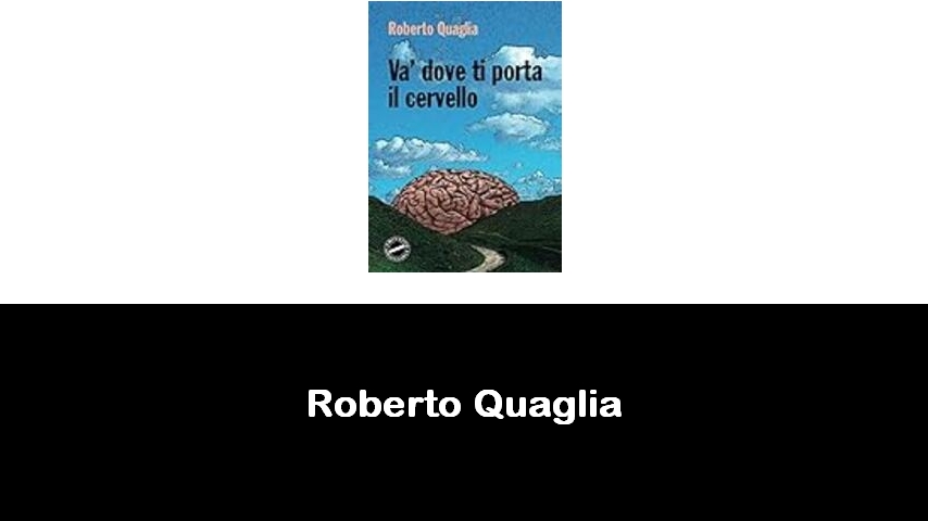 libri di Roberto Quaglia