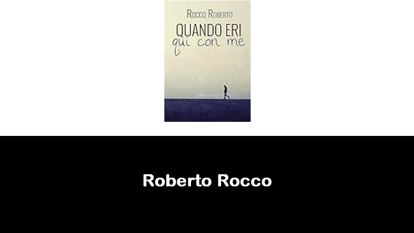 libri di Roberto Rocco