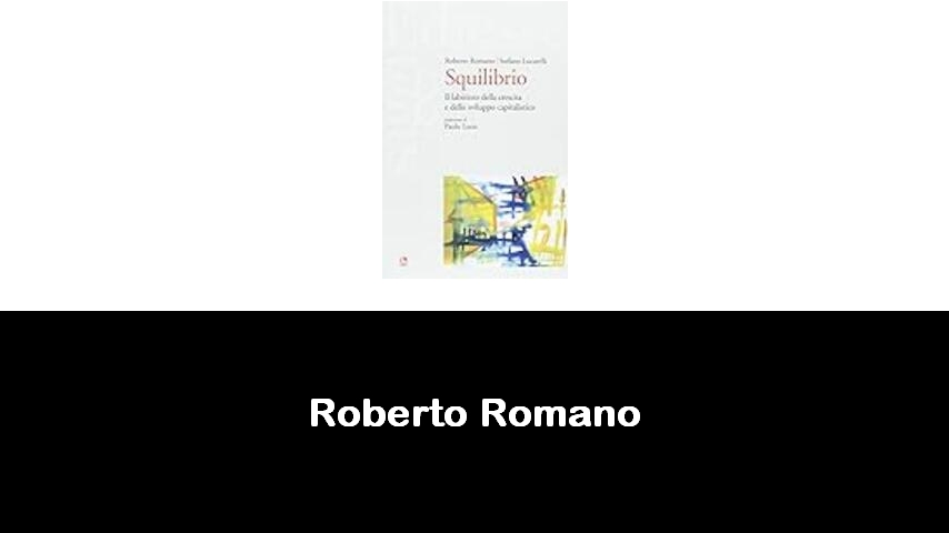 libri di Roberto Romano