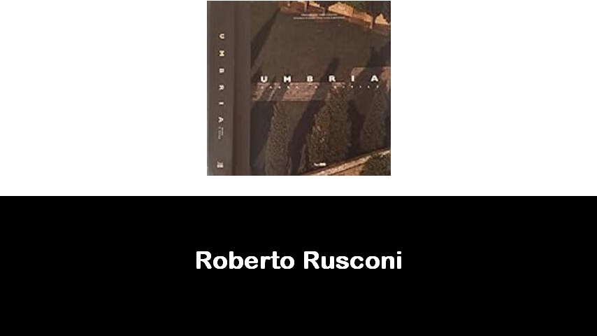 libri di Roberto Rusconi