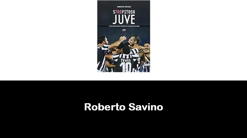 libri di Roberto Savino