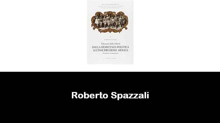 libri di Roberto Spazzali