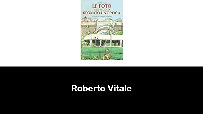 libri di Roberto Vitale