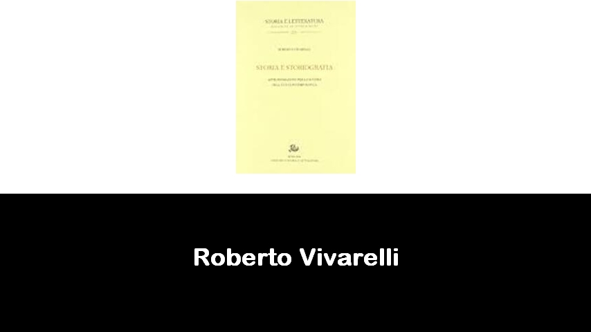 libri di Roberto Vivarelli