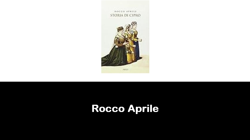 libri di Rocco Aprile