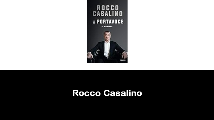 libri di Rocco Casalino