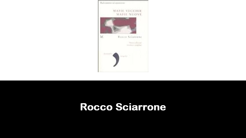 libri di Rocco Sciarrone