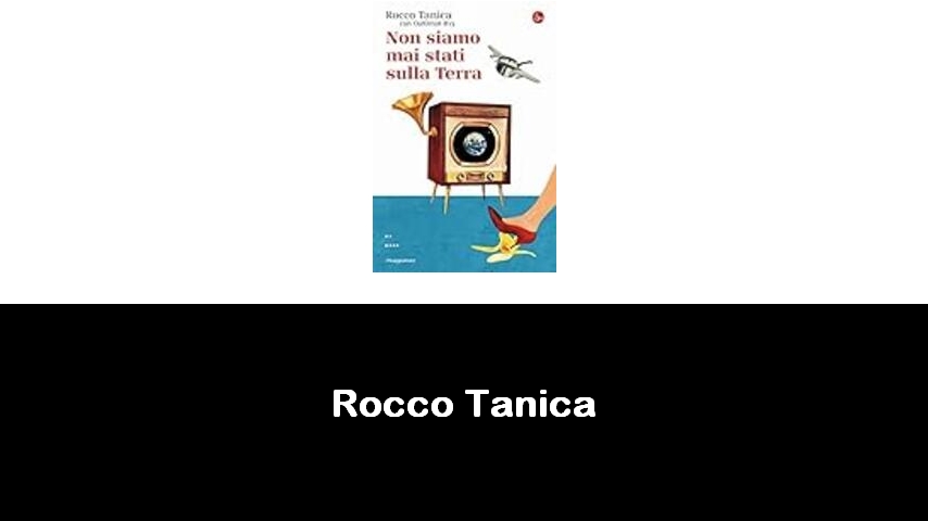 libri di Rocco Tanica