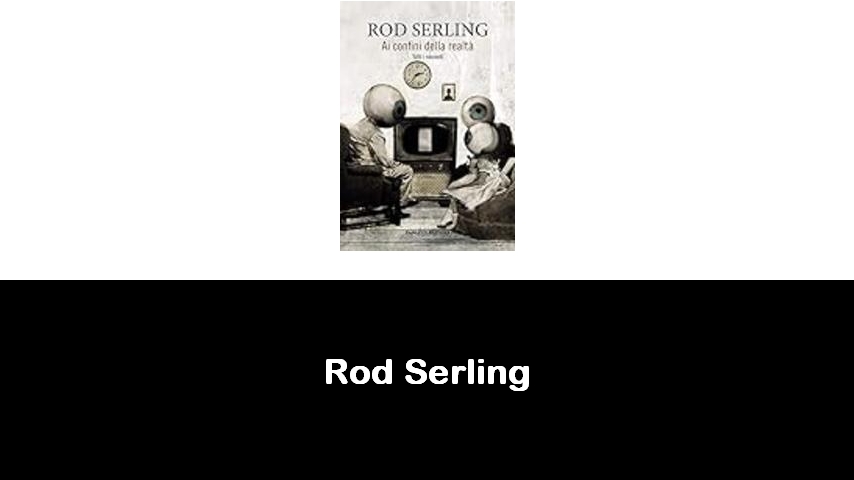 libri di Rod Serling