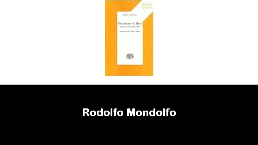 libri di Rodolfo Mondolfo