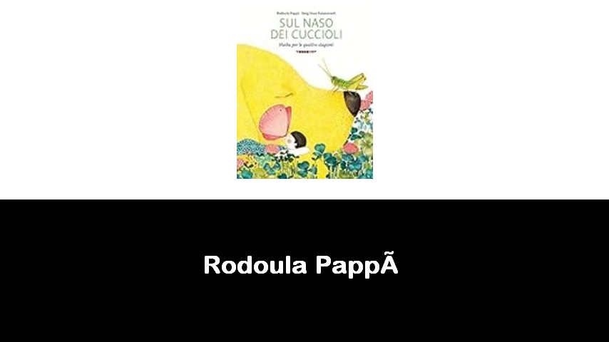 libri di Rodoula Pappà