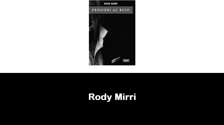 libri di Rody Mirri