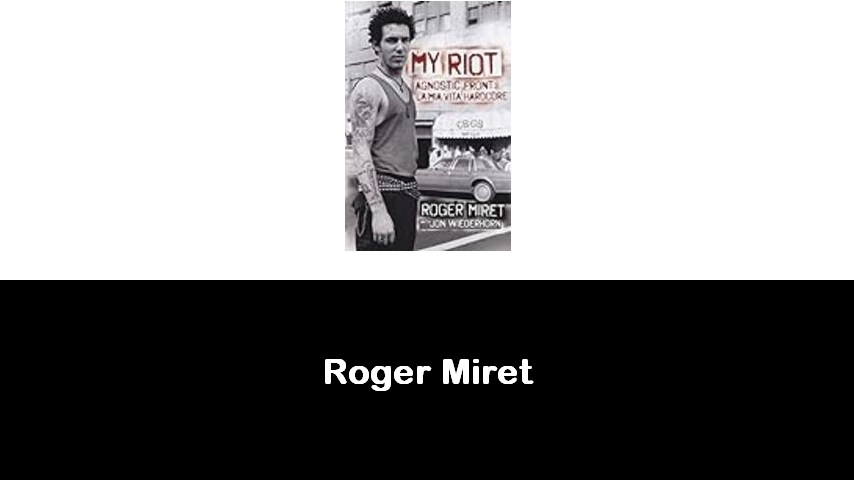 libri di Roger Miret