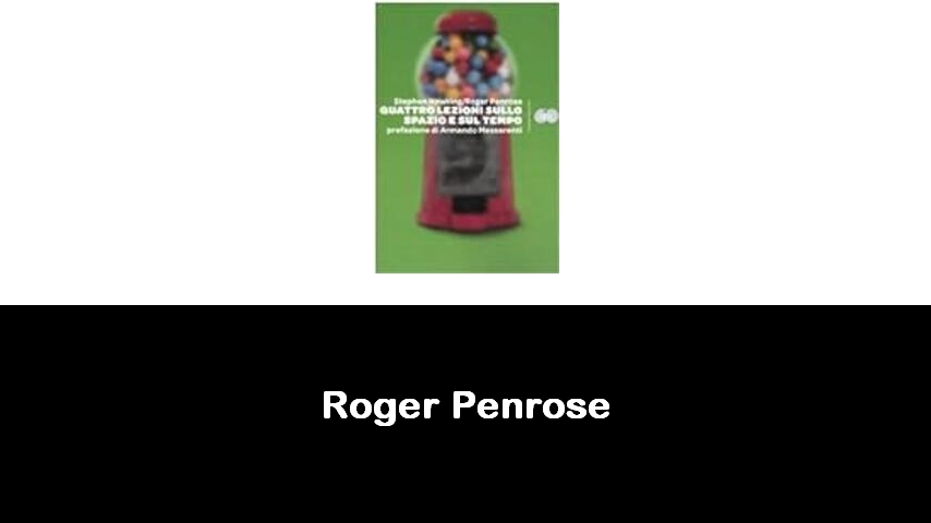 libri di Roger Penrose