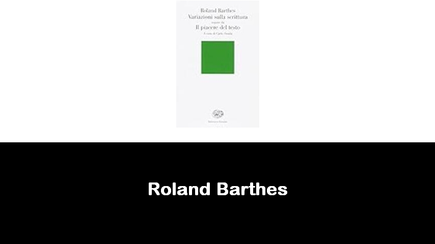 libri di Roland Barthes