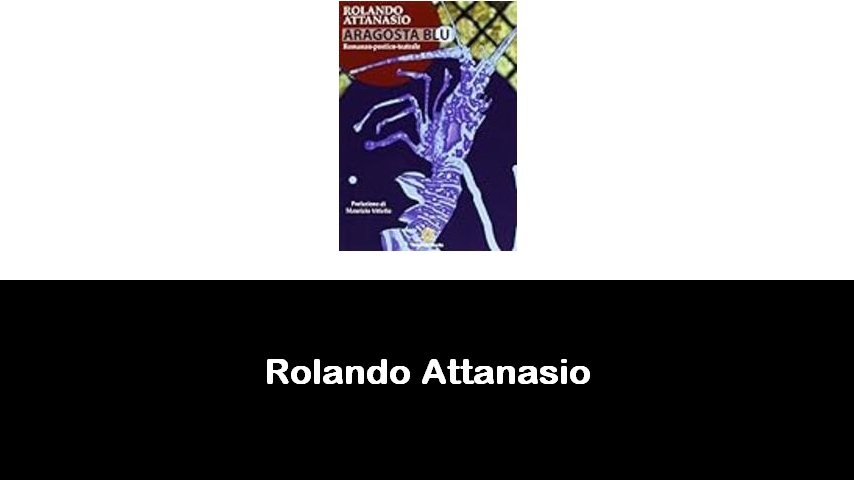 libri di Rolando Attanasio